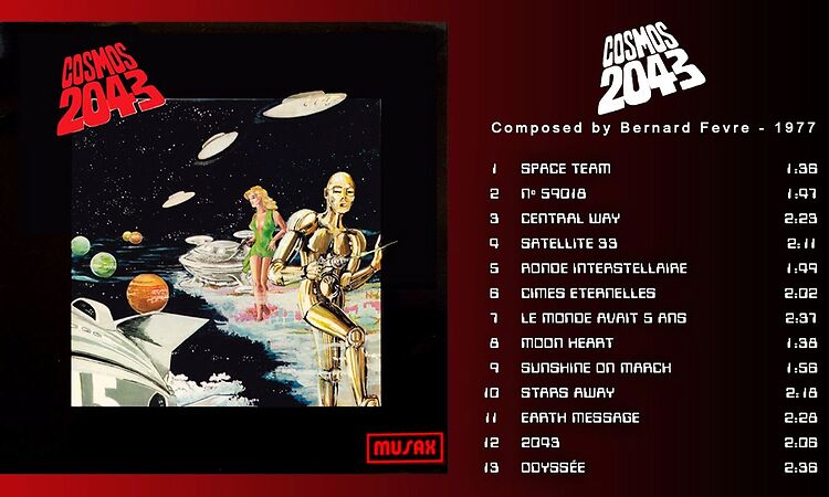 Bernard Fevre - Cosmos 2043 - full album 1977 - (remastered)