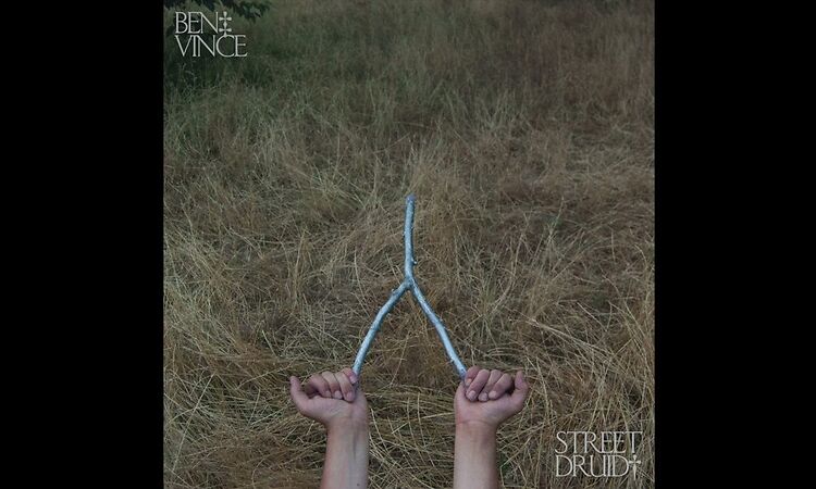 Ben Vince - Street Druid