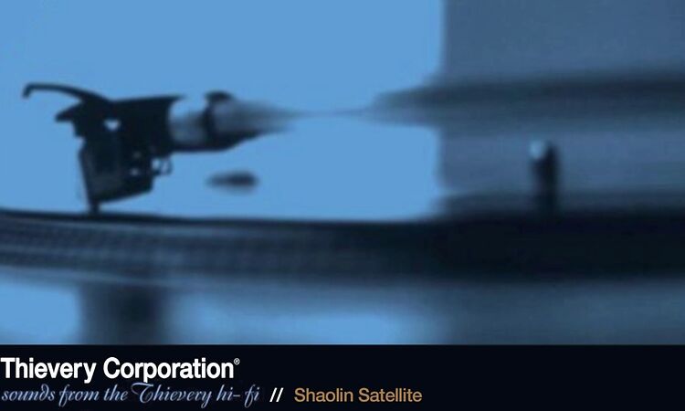 Thievery Corporation – Shaolin Satellite