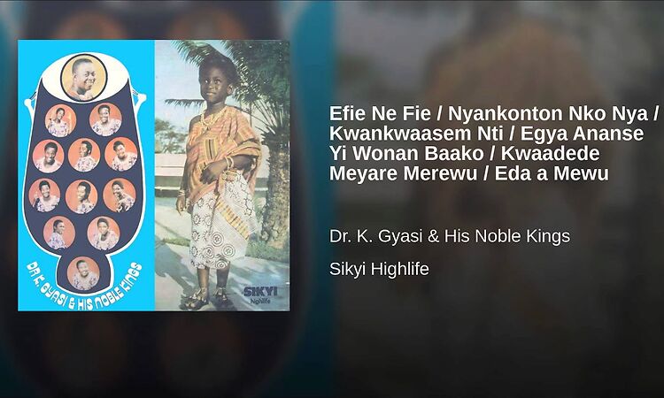 Efie Ne Fie / Nyankonton Nko Nya / Kwankwaasem Nti / Egya Ananse Yi Wonan Baako / Kwaadede...