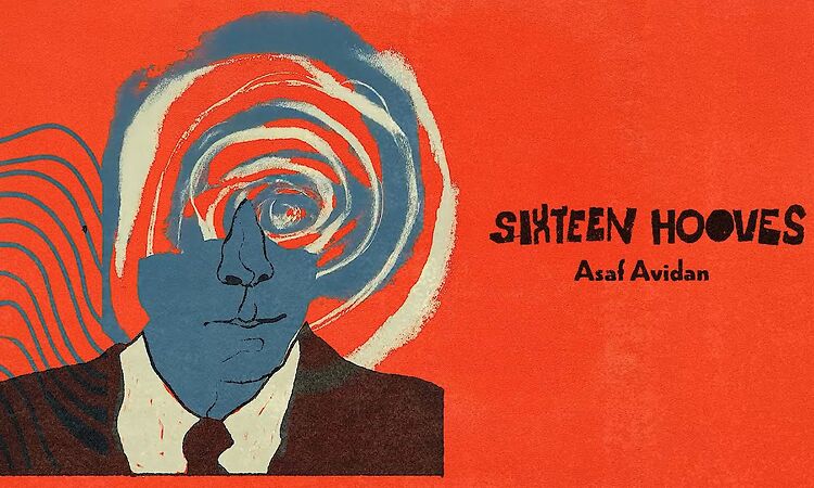 Asaf Avidan - Sixteen Hooves (Lyrics Video)