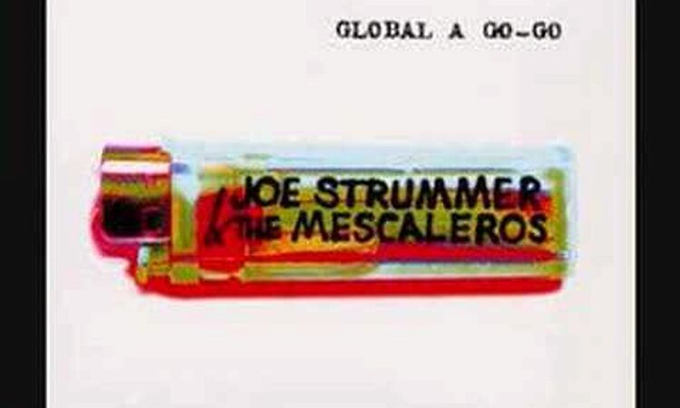 Joe Strummer & the Mescaleros - Mega Bottle Ride