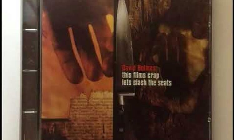 DAVID HOLMES / THIS FILM'S CRAP LET'S SLASH THE SEATS ( PROMOTION EDIT )