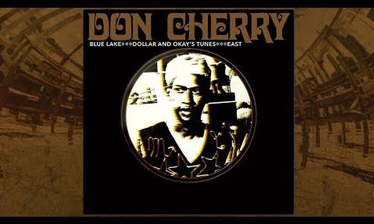 Don Cherry - Blue Lake LP (Full Album)