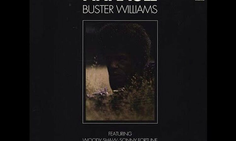Buster Williams - Tayamisha