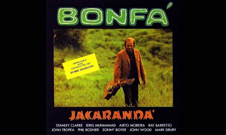 Bonfá - Jacarandá - 1973 (Full Album)