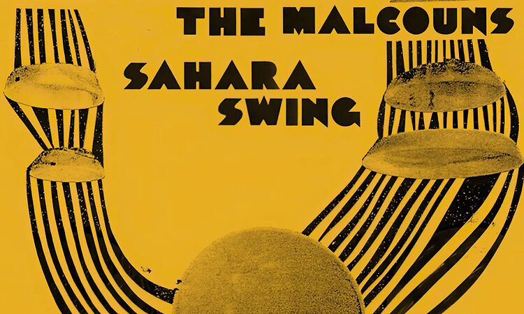 Karl Hector & The Malcouns ‎- Sahara Swing (2008) [Full Album]