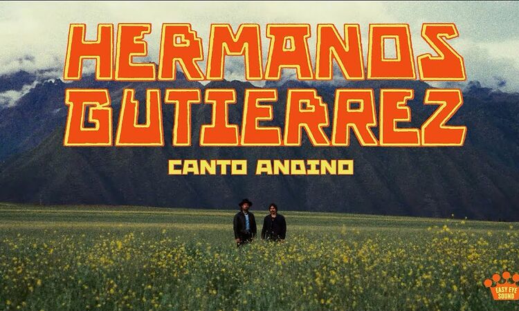 Hermanos Gutiérrez - "Canto Andino" [Official Music Video]