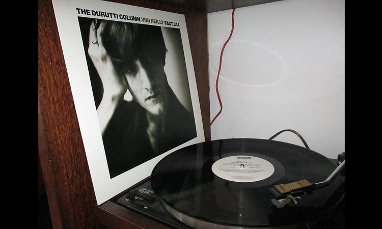 "Vini Reilly" - The Durutti Column (1989)