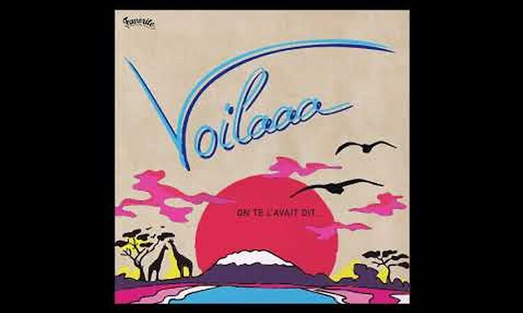Voilaaa - On Te L'avait Dit [Full Album]
