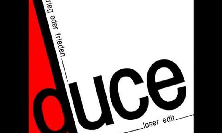 Duce - Krieg Oder Frieden