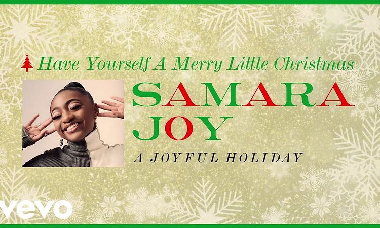 Samara Joy - Have Yourself A Merry Little Christmas (Visualizer)