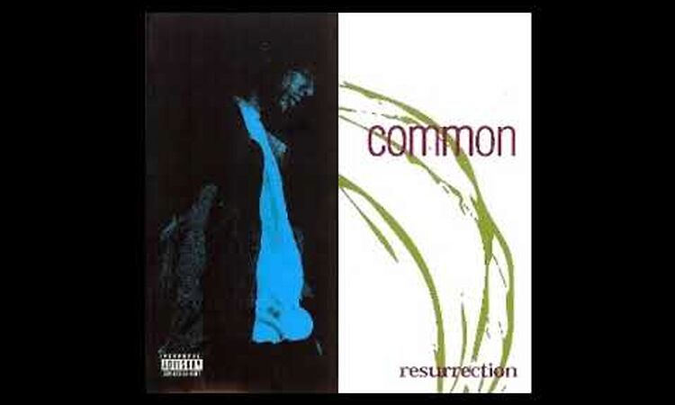 Common - Resurrection (FULL ALBUM)