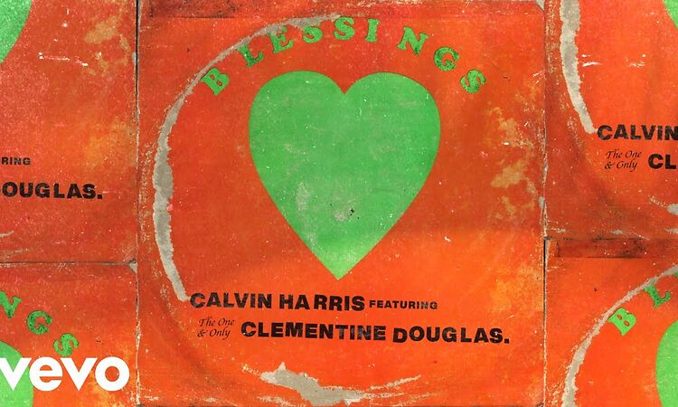  Calvin Harris, Clementine Douglas - Blessings (Official Visualiser)