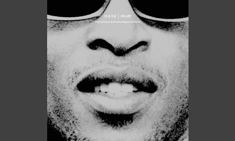 Mouth (Pepe Bradock's Unreleased Remix #1)