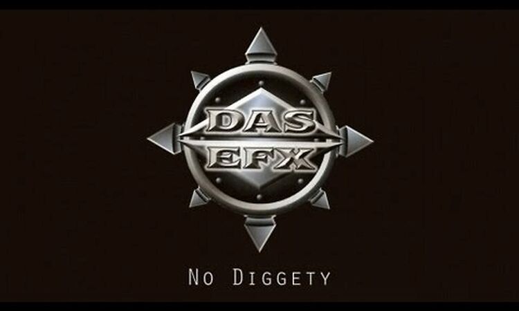 Das EFX - No Diggedy