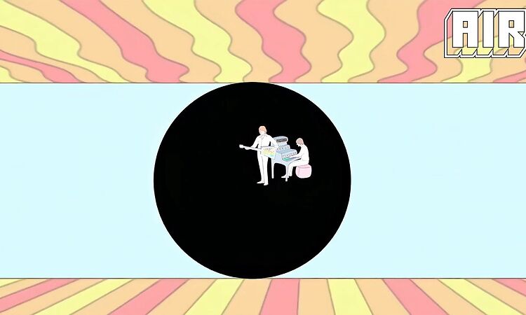 AIR - Sing Sang Sung (from Love 2 - Official Video)