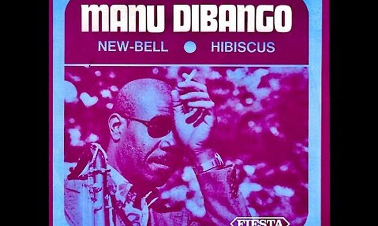 Manu Dibango – New Bell  (HQ)