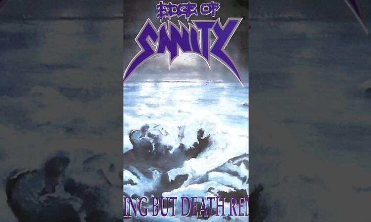 Edge Of Sanity - Nothing But Death Remains - Human Aberration