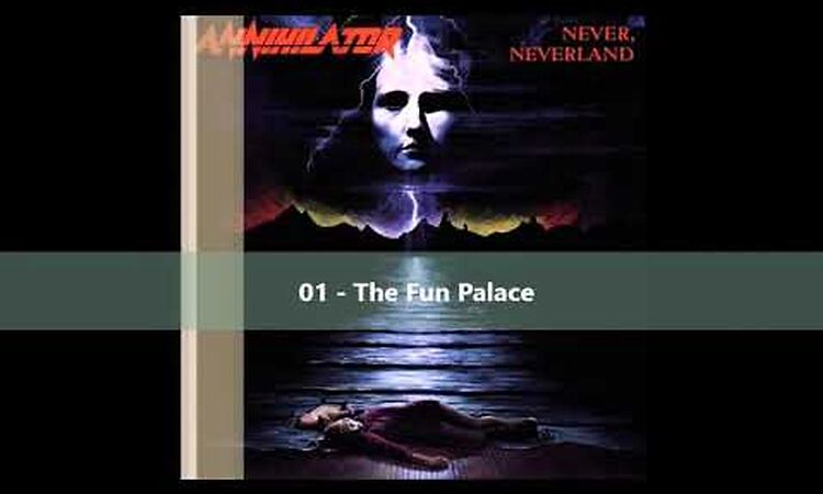 Annihilator - Never, Neverland (full album) 1990