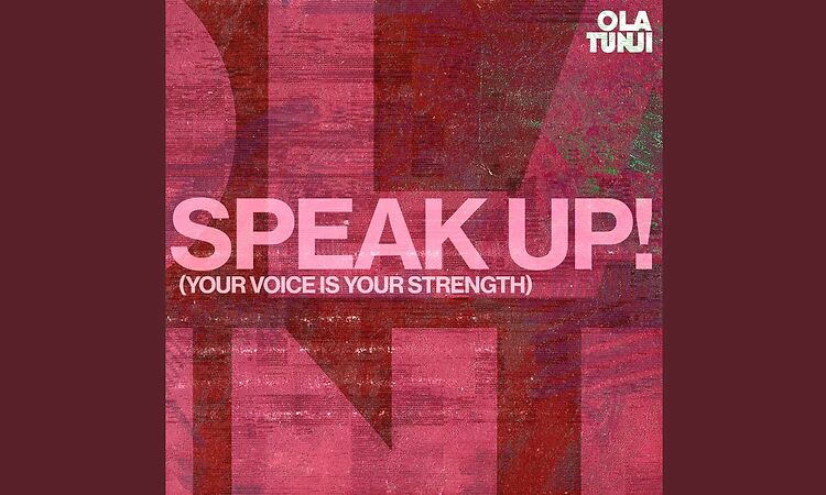 SPEAK UP! (YOUR VOICE IS YOUR STRENGTH)