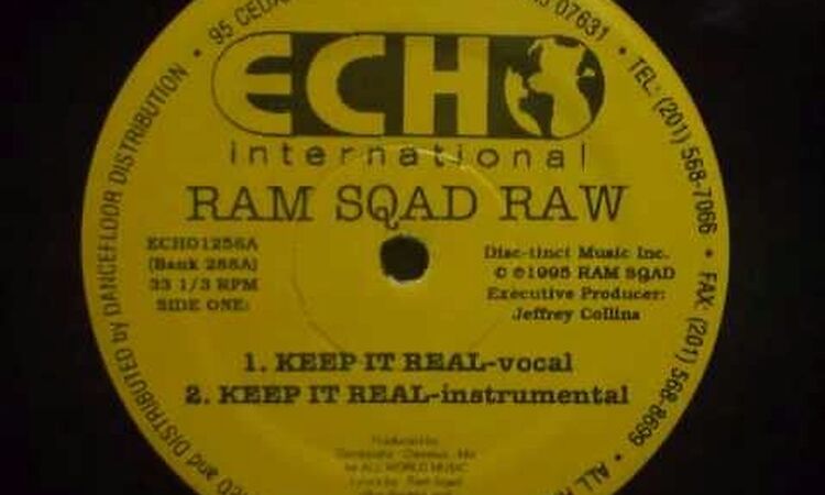 Ram Sqad Raw (Ram Squad) - Keep It Real