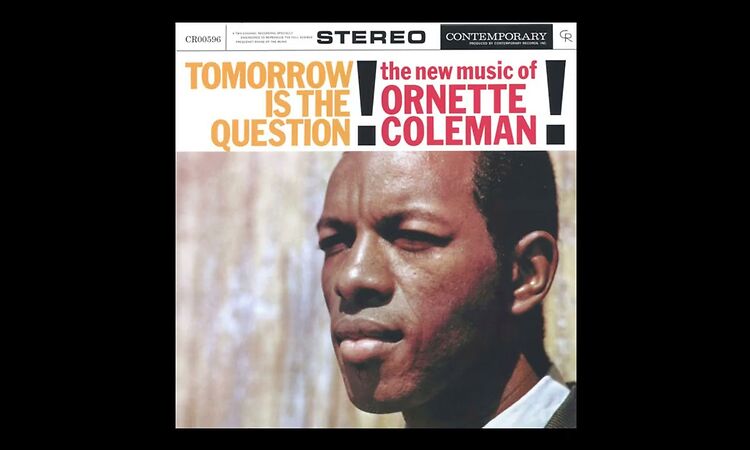 Ornette Coleman • Tomorrow Is The Question! • Side 2 (Vinyl)