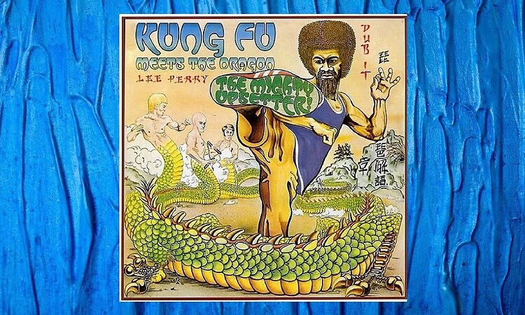 Lee Perry - Kung Fu meets the Dragon (Full Album)