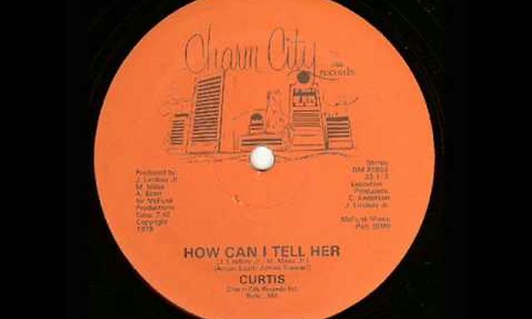 [Disco Down] Curtis - How Can I Tell Her (Rare Extended Version)