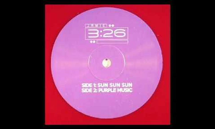 Jamie 3:26 - Sun Sun Sun (Basement Edits)