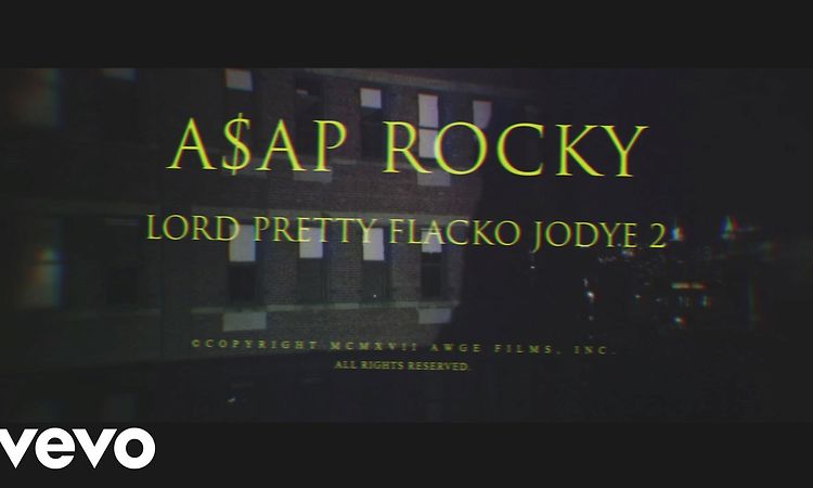 A$AP Rocky - Lord Pretty Flacko Jodye 2 (LPFJ2)