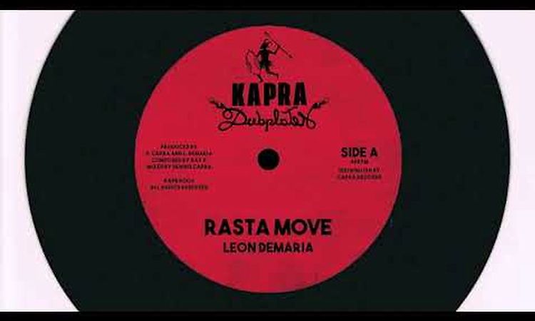 Leon Demaria - Rasta Move / Dennis Capra - Rasta Dub - 7 inch / Kapra Dubplates