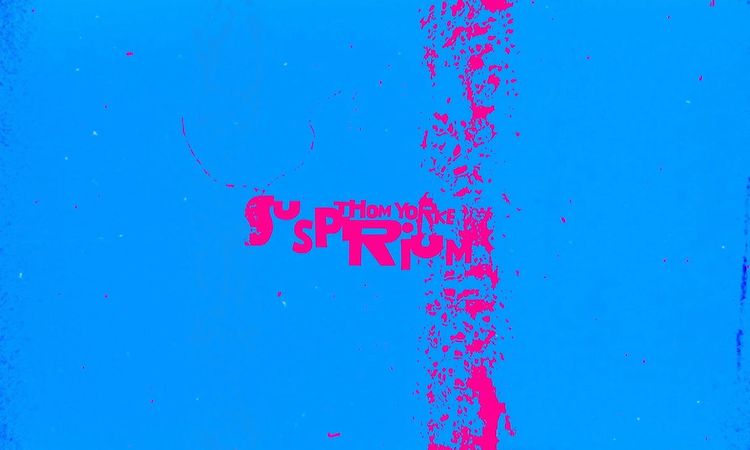 Thom Yorke - Suspirium