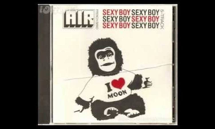 Air-  Sexy Boy