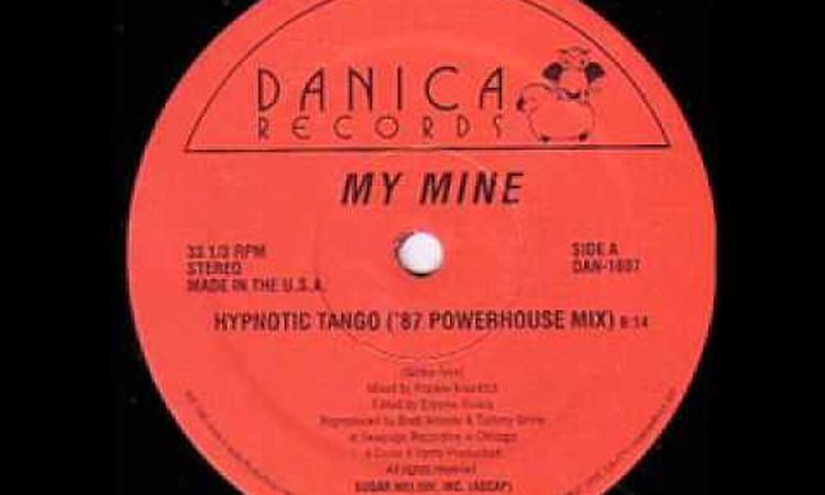 My Mine - Hypnotic Tango (87 Powerhouse Mix)
