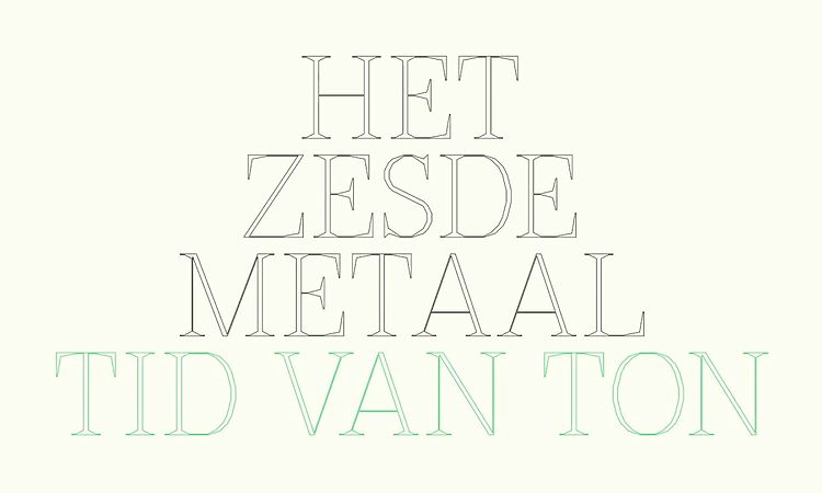 Het Zesde Metaal - Tid Van Ton (lyric video)