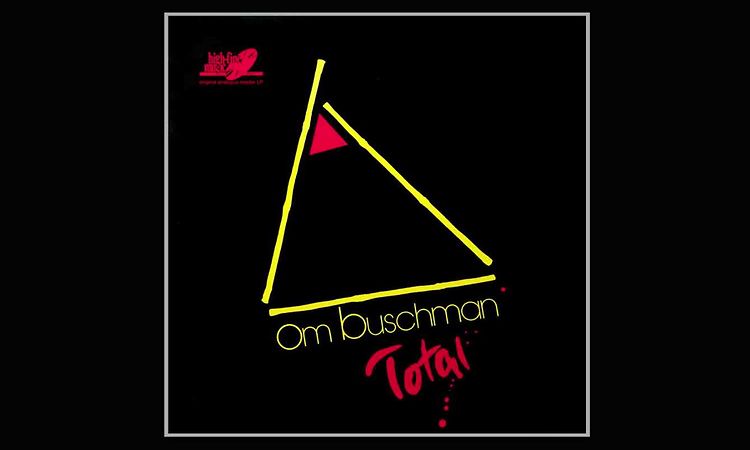 Om Buschman - Olles Ruckkehr (Total)