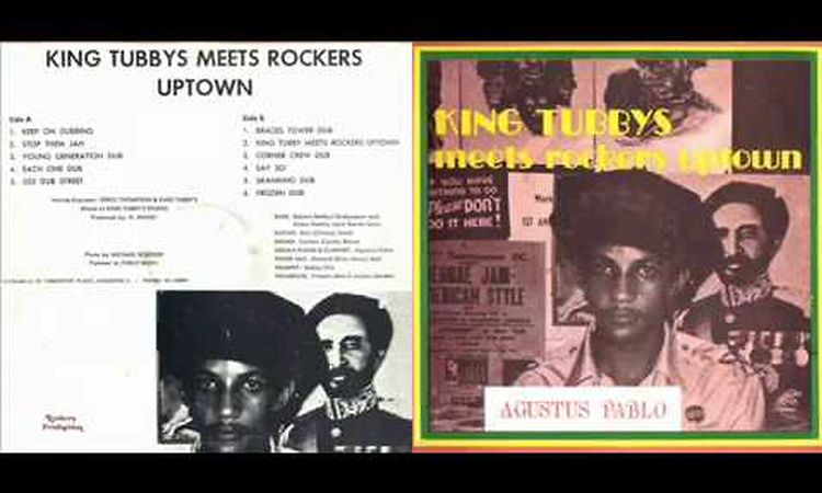 Augustus Pablo-King Tubbys Meets Rockers Uptown - 1976