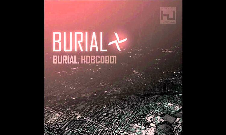 Burial: Southern Comfort [HQ]