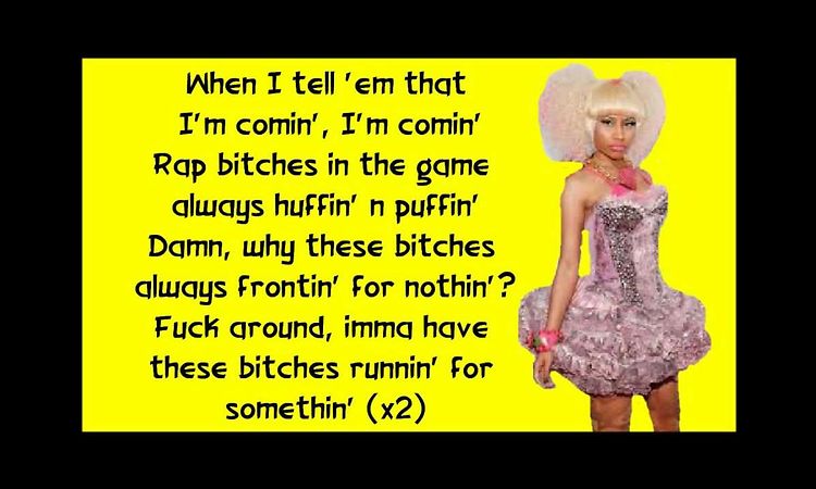 Nicki Minaj - I'm Comin Out Lyrics