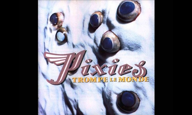 Pixies-Head On from Trompe le Monde