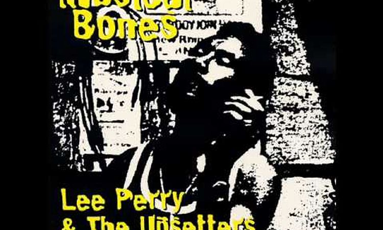 Lee Perry and The Upsetters - Musical Bones - 03 - The Message