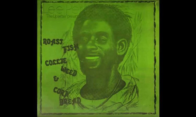 Lee Perry ‎- Roast Fish, Collie Weed, & Corn Bread