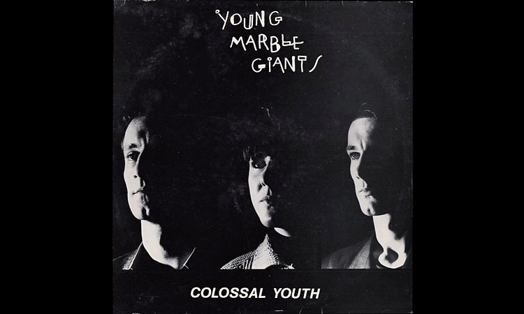 Music For Evenings — Young Marble Giants - Colossal Youth (1980)